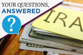 Your Questions, Answered: Roth IRA