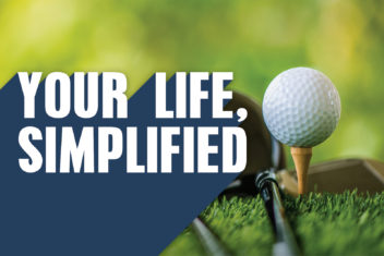 Your Life Simplified - Fore the Love of the Game